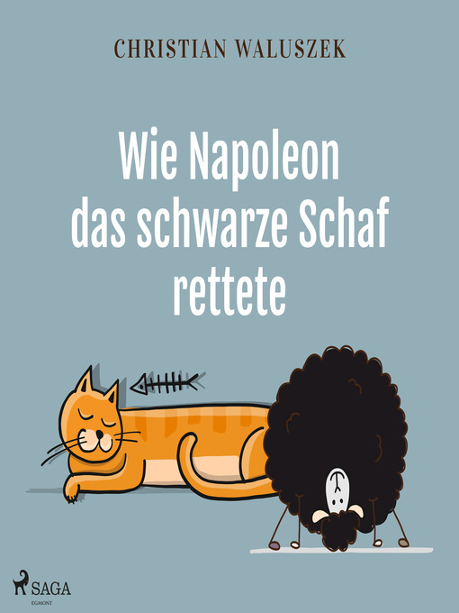 Title details for Wie Napoleon das schwarze Schaf rettete by Christian Waluszek - Available